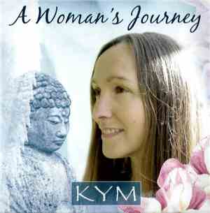 Kym  - A Woman's Journey