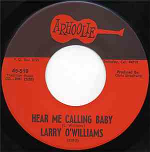 Larry O'Williams - Hear Me Calling Baby/That's My Girl