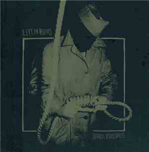 Left In Ruins  - Breathless Restless Hopeless