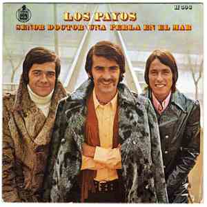 Los Payos - Señor Doctor / Una Perla En El Mar