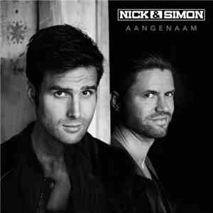 Nick & Simon - Aangenaam (Deluxe Editie)