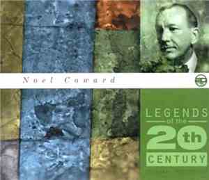 Noël Coward - Legends Of The 20th Century