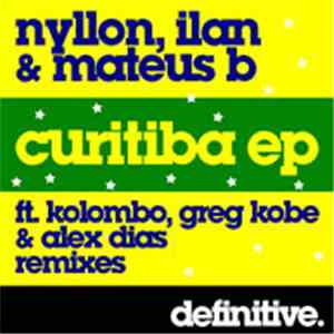 Nyllon, Ilan & Mateus B - Curitiba EP