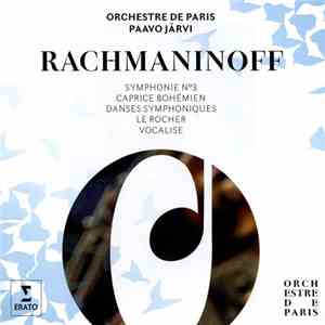 Orchestre De Paris, Paavo Järvi - Rachmaninoff - Symphony No.3, Symphonic D ...