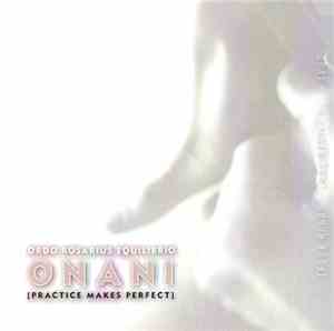 Ordo Rosarius Equilibrio - O N A N I - [Practice Makes Perfect]