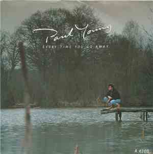 Paul Young - Every Time You Go Away