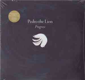 Pedro The Lion - Progress