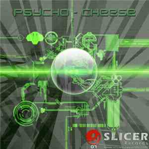 Psycho  - Cheese