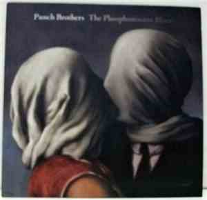 Punch Brothers - The Phosphorescent Blues