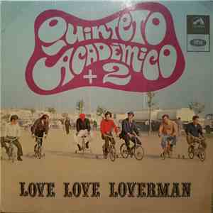 Quinteto Académico - Love Love Loverman