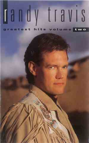 Randy Travis - Greatest Hits Volume Two
