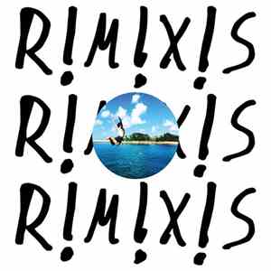 !!! - R!M!X!S
