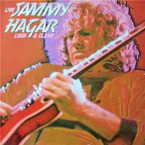 Sammy Hagar - Loud And Clear