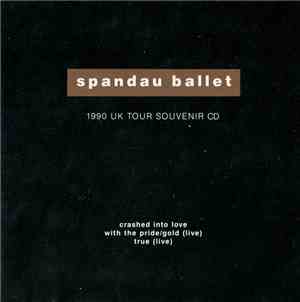Spandau Ballet - Crashed Into Love