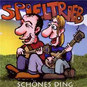 Spieltrieb  - Schönes Ding