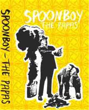 Spoonboy - The Papas