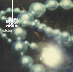 The Goo Goo Dolls - Slide