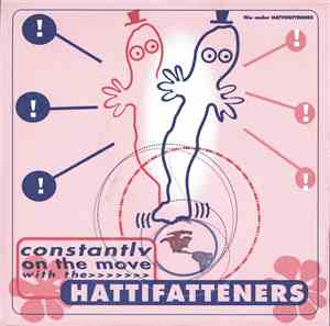 The Hattifatteners - Constantly On The Move With