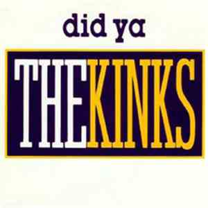 The Kinks - Did Ya