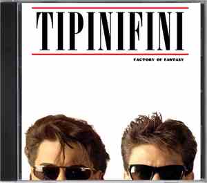 Tipinifini - Factory Of Fantasy
