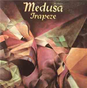 Trapeze - Medusa