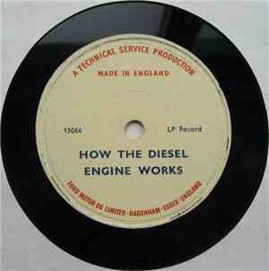 Unknown Artist - How The Diesel Engine Works