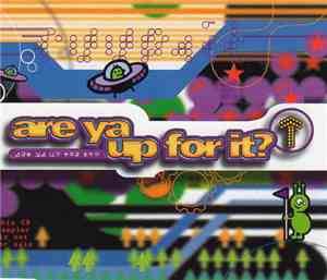 Various - Are Ya Up For It?