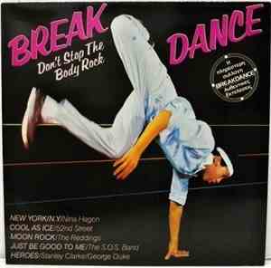 Various - Break Dance - Don't Stop The Body Rock