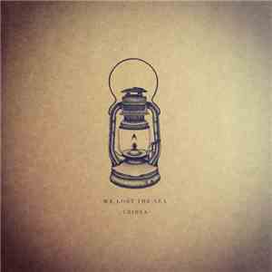 We Lost The Sea - Crimea (Remastered)