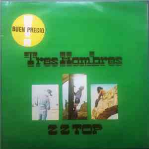 ZZ Top - Tres Hombres