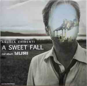 Andrea Chimenti - A Sweet Fall