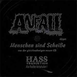 Anfall - Menschen Sind Scheiße