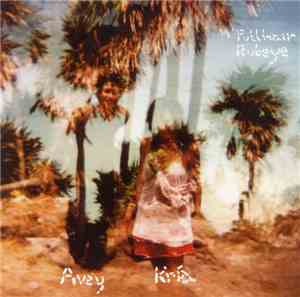 Avey Tare + Kría Brekkan - Pullhair Rubeye