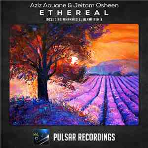 Aziz Aouane & Jeitam Osheen - Ethereal