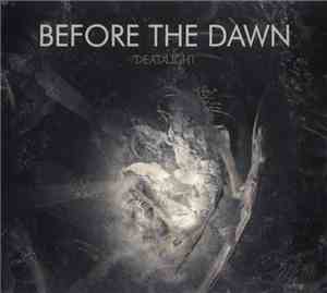 Before The Dawn - Deadlight