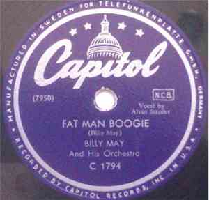 Billy May And His Orchestra - Fat Man Boogie / My Silent Love