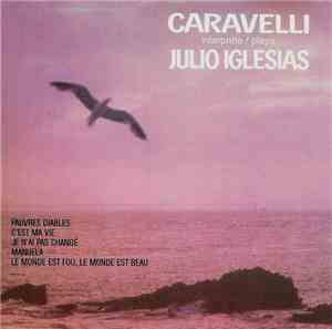 Caravelli - Caravelli Interprète / Plays Julio Iglesias