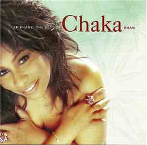 Chaka Khan - Epiphany: The Best Of Chaka Khan Volume One