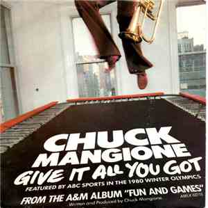 Chuck Mangione - Give It All You 'Ve Got
