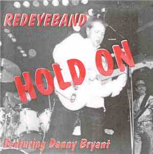 Danny Bryant's Redeye Band - Hold On