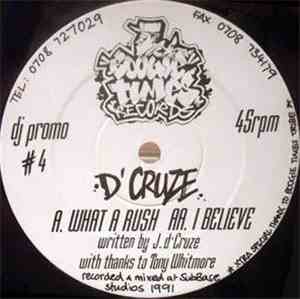 D'Cruze - What A Rush / I Believe