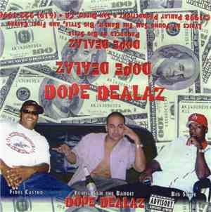 Dope Dealaz - Dope Dealaz
