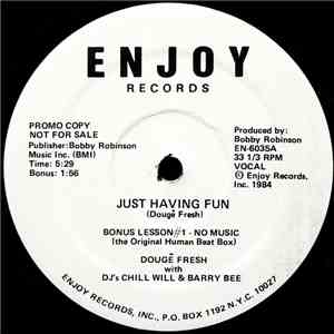 Dougé Fresh With DJ Chill Will & DJ Barry Bee - Just Having Fun