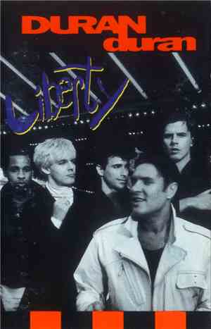 Duran Duran - Liberty