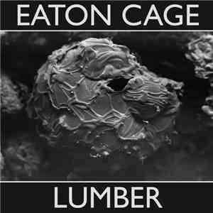 Eaton Cage - Lumber
