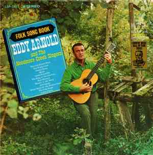 Eddy Arnold and The Needmore Creek Singers - Folk Song Book