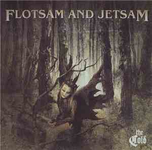 Flotsam And Jetsam - The Cold