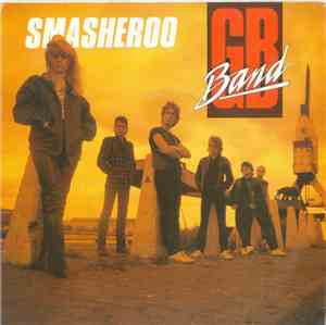 G.B. Band - Smasheroo