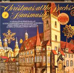 Gustav Leonhardt And The Leonhardt Ensemble / Joshua Rifkin And The Bach En ...