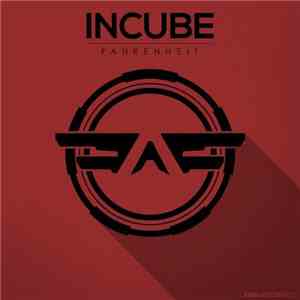 Incube  - Fahrenheit